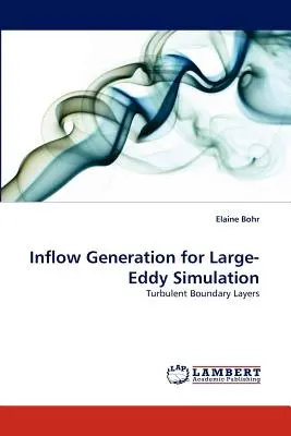 Generovanie prítokov pre simuláciu veľkých objemov - Inflow Generation for Large-Eddy Simulation