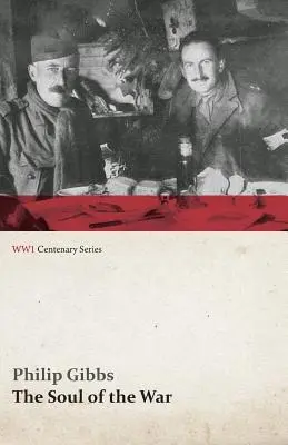 Duša vojny (séria k storočnici prvej svetovej vojny) - The Soul of the War (WWI Centenary Series)