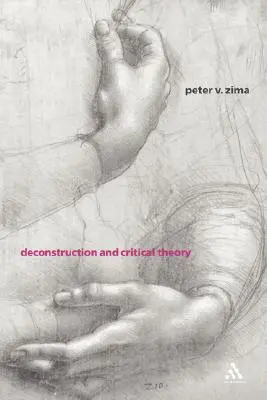 Dekonštrukcia a kritická teória - Deconstruction and Critical Theory