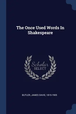 Kedysi používané slová u Shakespeara - The Once Used Words In Shakespeare
