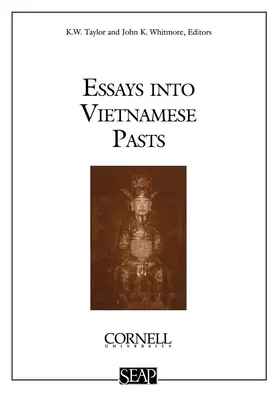 Eseje do vietnamskej minulosti - Essays Into Vietnamese Pasts