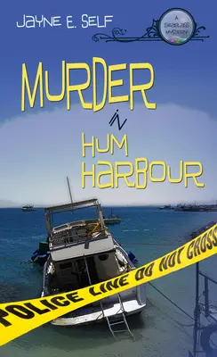 Vražda v prístave Hum: Záhada morského skla: Vydanie: 1. zväzok - Murder in Hum Harbour: A Seaglass Mystery: Volume 1
