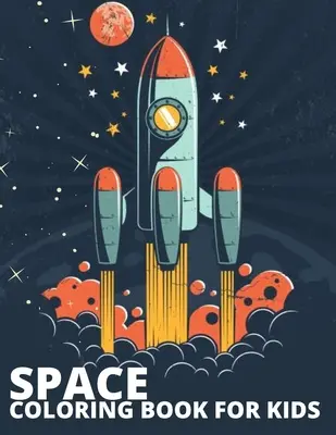 Vesmírne maľovanky pre deti - Space Coloring Book for kids