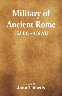 Vojenstvo starovekého Ríma: 753 pred n. l. - 476 n. l. - Military of Ancient Rome: 753 BC - 476 Ad