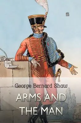 Zbrane a človek - Arms and the Man