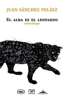 Úsvit je leopard: Dvojjazyčné vydanie - El alba es el leopardo: Bilingual edition