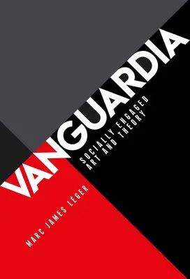 Vanguardia: Sociálne angažované umenie a teória - Vanguardia: Socially Engaged Art and Theory