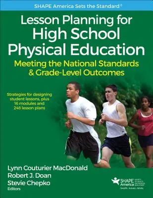 Plánovanie hodín telesnej výchovy na stredných školách: Splnenie národných štandardov a výsledkov na úrovni ročníka - Lesson Planning for High School Physical Education: Meeting the National Standards & Grade-Level Outcomes