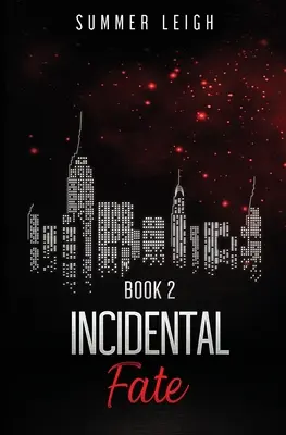 Náhodný osud Kniha 2 - Incidental Fate Book 2
