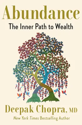 Hojnosť: Vnútorná cesta k bohatstvu - Abundance: The Inner Path to Wealth