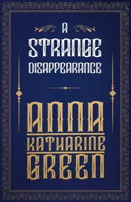 Podivné zmiznutie - A Strange Disappearance
