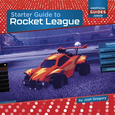 Sprievodca pre začiatočníkov k hre Rocket League - Starter Guide to Rocket League