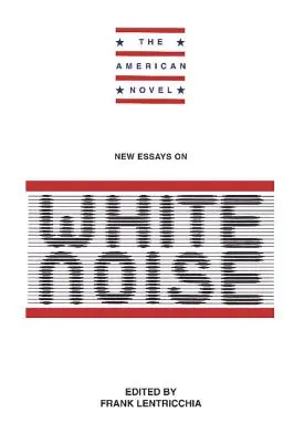Nové eseje: Biely šum - New Essays: White Noise