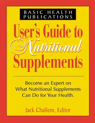Používateľská príručka výživových doplnkov - User's Guide to Nutritional Supplements