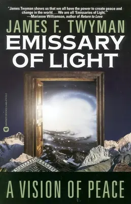 Vyslanec svetla: Vízia mieru - Emissary of Light: A Vision of Peace