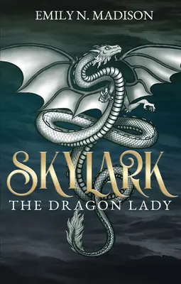 Skylark: Dračia dáma - Skylark: The Dragon Lady