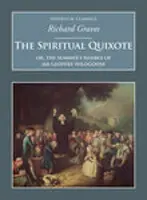 Duchovný Quijote - alebo letné potulky pána Geoffryho Wildgoosa - Spiritual Quixote - Or, the Summer's Ramble of Mr Geoffry Wildgoose
