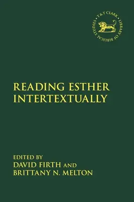 Intertextuálne čítanie Ester - Reading Esther Intertextually