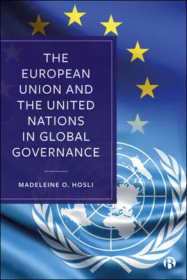 Európska únia a Organizácia Spojených národov v globálnom riadení - The European Union and the United Nations in Global Governance