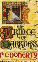 Princ temnoty (Záhady Hugha Corbetta, kniha 5) - napínavá stredoveká záhada plná intríg a špionáže - Prince of Darkness (Hugh Corbett Mysteries, Book 5) - A gripping medieval mystery of intrigue and espionage