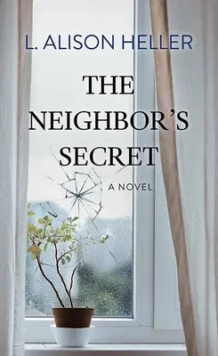 Tajomstvo suseda - The Neighbor's Secret