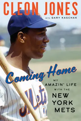 Návrat domov: Môj úžasný život s New York Mets - Coming Home: My Amazin' Life with the New York Mets