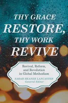 Tvoja milosť obnov, tvoje dielo oživ - Thy Grace Restore, Thy Work Revive