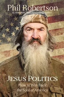 Ježišova politika: Ako získať späť dušu Ameriky - Jesus Politics: How to Win Back the Soul of America