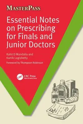 Základné poznámky k predpisovaniu pre finálnych a mladých lekárov - Essential Notes on Prescribing for Finals and Junior Doctors