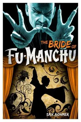 Nevesta Fu-Manchu - The Bride of Fu-Manchu