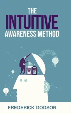 Metóda intuitívneho uvedomovania - The Intuitive Awareness Method