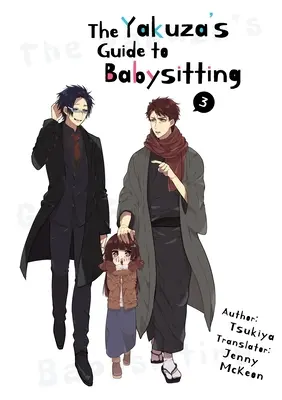 Yakuza's Guide to Babysitting Vol. 3 - The Yakuza's Guide to Babysitting Vol. 3