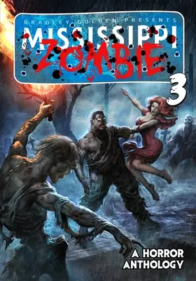 Mississippi Zombie - 3. diel - Mississippi Zombie - Volume 3