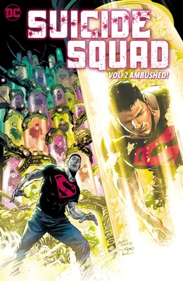 Jednotka samovrahov Vol. 2: Prepadnutie! - Suicide Squad Vol. 2: Ambushed!