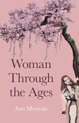 Žena v priebehu vekov - Woman Through the Ages