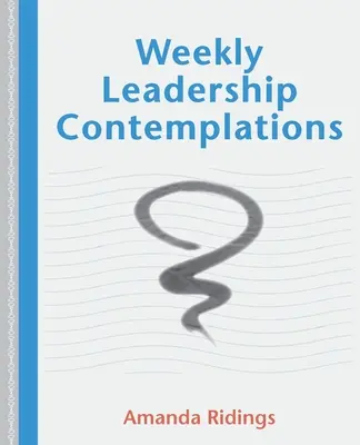 Týždenné rozjímania o vedení - Weekly Leadership Contemplations