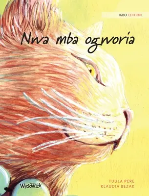 Nwa mba ogworia: igbo vydanie knihy The Healer Cat - Nwa mba ogworia: Igbo Edition of The Healer Cat