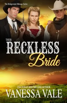 Ich bezohľadná nevesta: Veľká tlač - Their Reckless Bride: Large Print