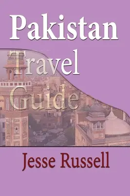 Cestovný sprievodca Pakistanom: Cestovný ruch: - Pakistan Travel Guide: Tourism