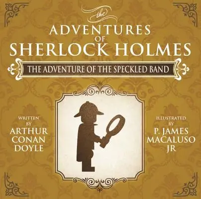 Dobrodružstvo škvrnitého pásma - Lego - Dobrodružstvá Sherlocka Holmesa - The Adventure of the Speckled Band - Lego - The Adventures of Sherlock Holmes