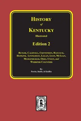 Dejiny štátu Kentucky: 2. vydanie - History of Kentucky: the 2nd Edition