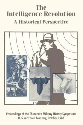 Spravodajská revolúcia: Historická perspektíva - The Intelligence Revolution: A Historical Perspective