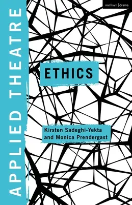 Aplikované divadlo: Etika - Applied Theatre: Ethics