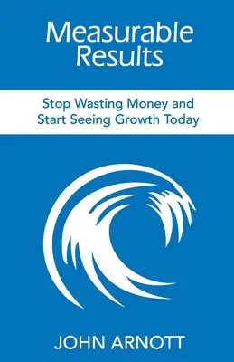 Merateľné výsledky: Prestaňte plytvať peniazmi a začnite rásť už dnes - Measurable Results: Stop Wasting Money and Start Seeing Growth Today