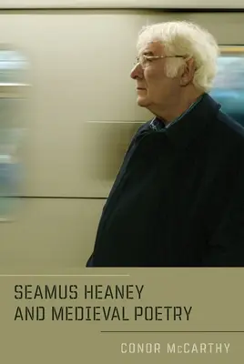 Seamus Heaney a stredoveká poézia - Seamus Heaney and Medieval Poetry
