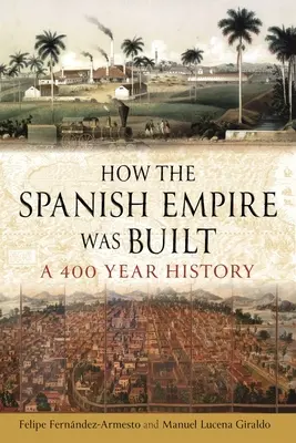 Ako sa budovala španielska ríša: 400-ročná história - How the Spanish Empire Was Built: A 400 Year History