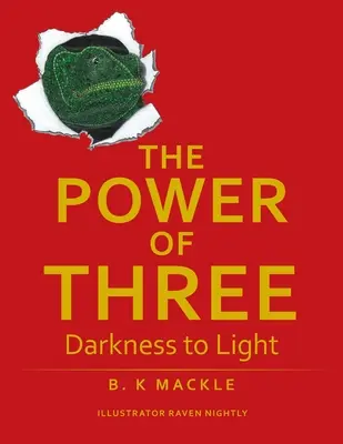 Sila troch: Od tmy k svetlu - The Power Of Three: Darkness to Light
