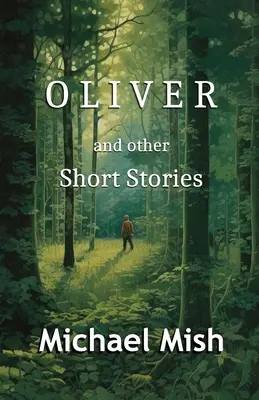 Oliver: a iné poviedky - Oliver: and other short stories