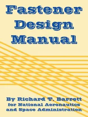 Príručka na navrhovanie spojovacích materiálov - Fastener Design Manual
