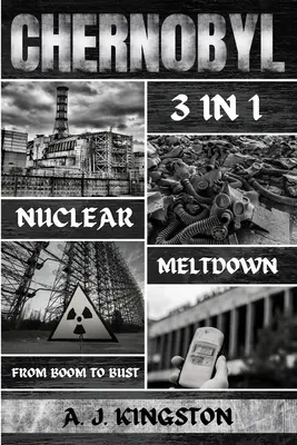Černobyľská jadrová havária: Od rozkvetu po krach - Chernobyl Nuclear Meltdown: From Boom To Bust